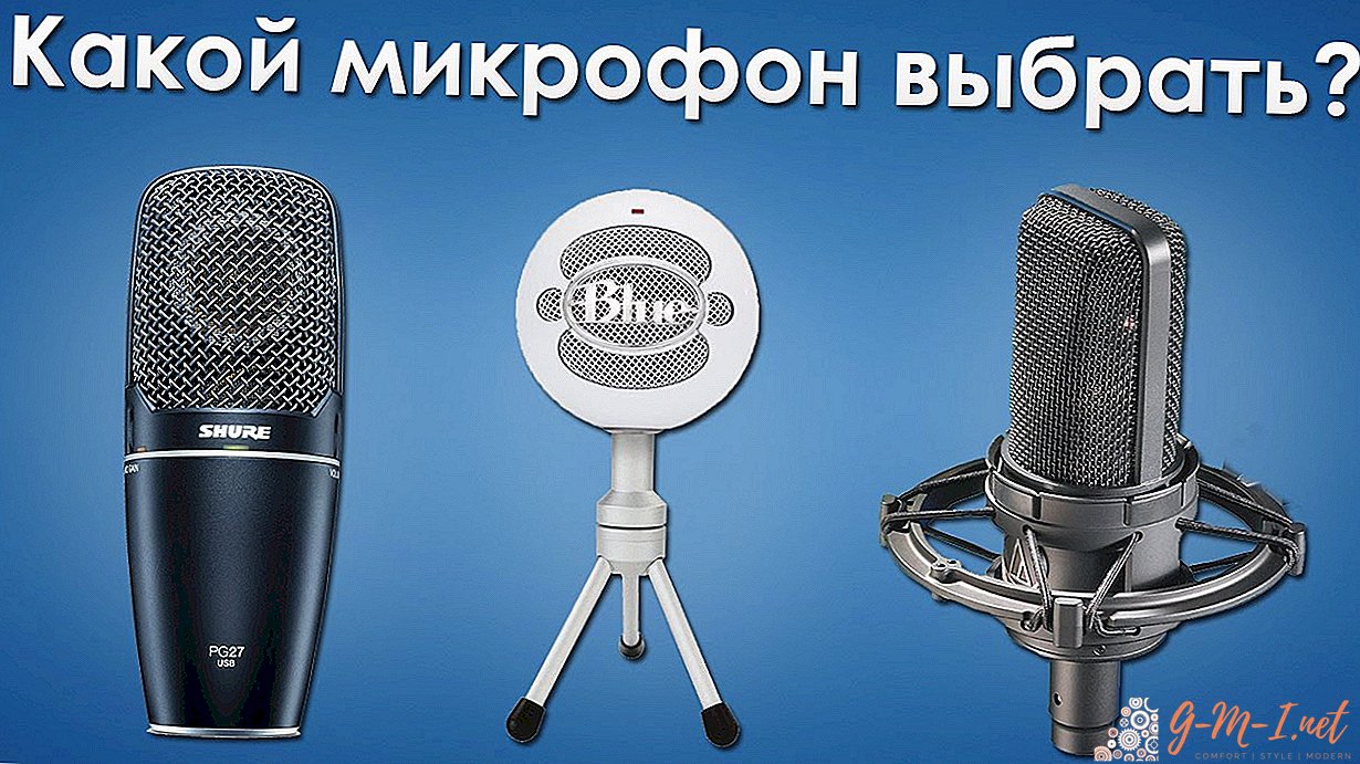 How to choose a microphone