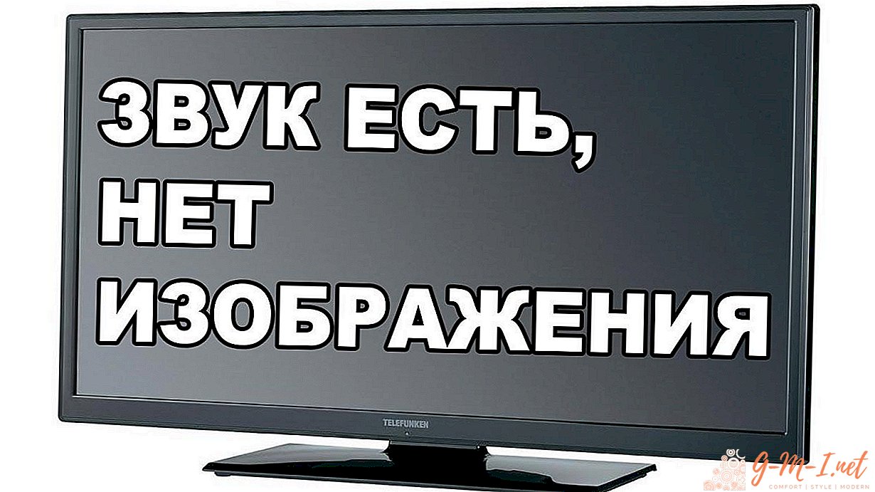 Na LCD televizoru se čuje zvuk, nema slike: razlog